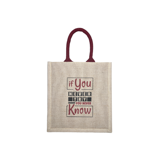 Jute Cotton If You Never Try You Never Know Printed Design Jute Lunch Bag for Women,Men and Kids